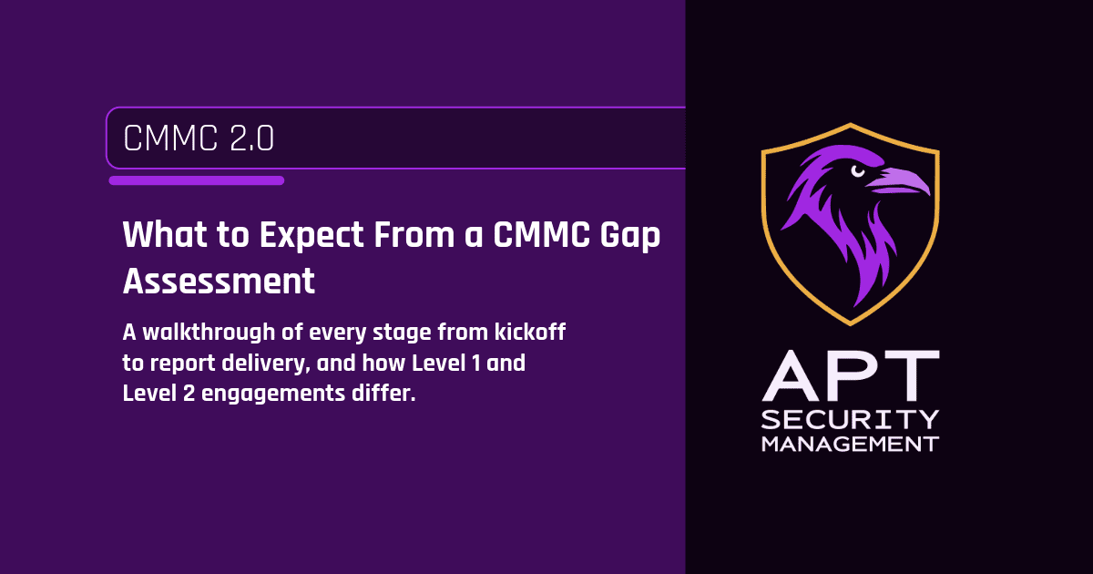 What to Expect From a CMMC Gap Assessment